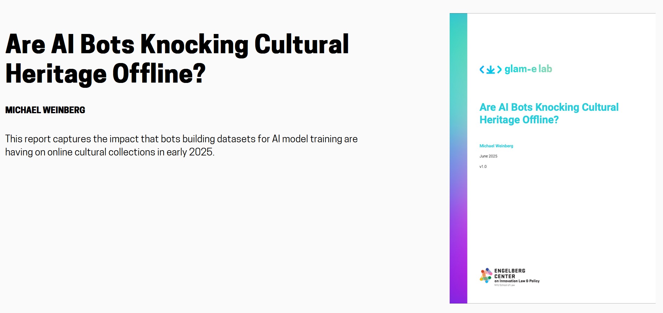 GLAM-E Lab report by Michael Weinberg, June 2025 — ‘Are AI Bots Knocking Cultural Heritage Offline?’